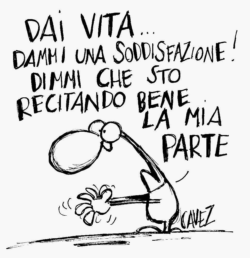 dimmi che sto recitando bene